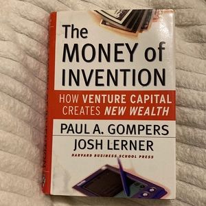 The Money of Invention By Paul Gompers Book